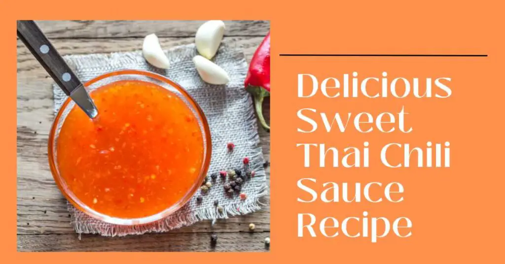 Easy Sweet Thai Chili Sauce Recipe Outer Banks Recipes   Easy Sweet Thai Chili Sauce Recipe 1024x536 