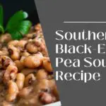 Southern Black-Eyed Pea Soup Recipe