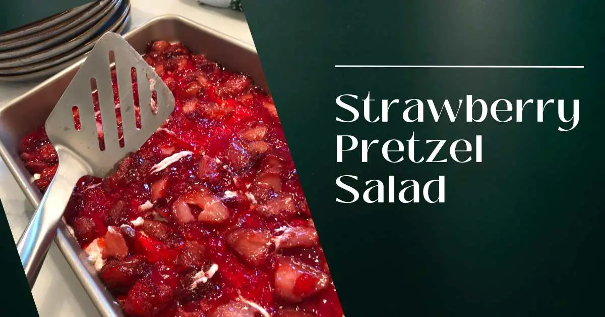 old fashioned strawberry pretzel salad is the perfect side dish or dessert for any occasion.