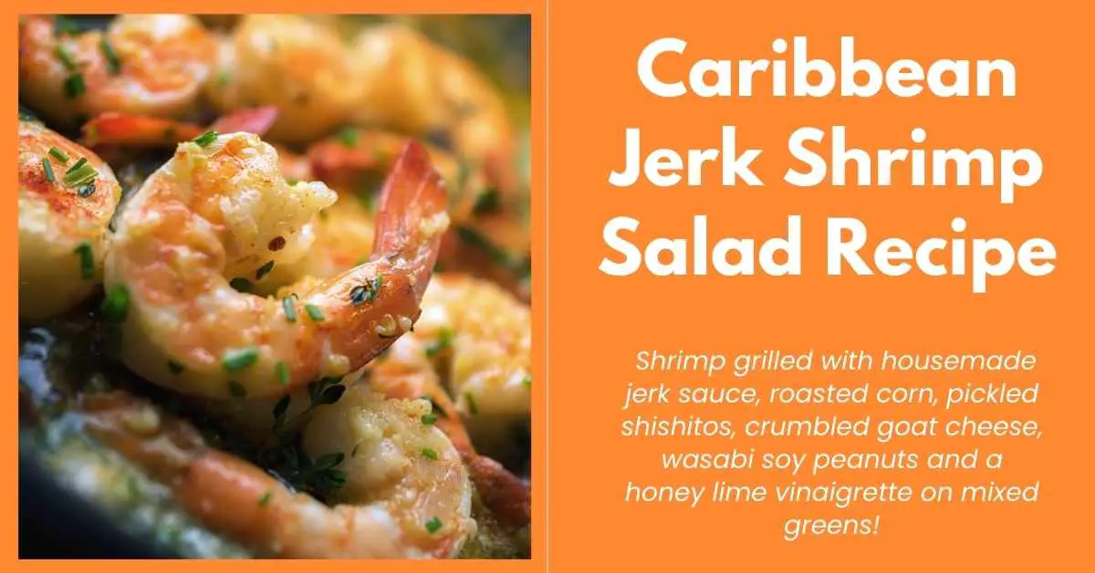Caribbean Jerk Shrimp Salad Recipe